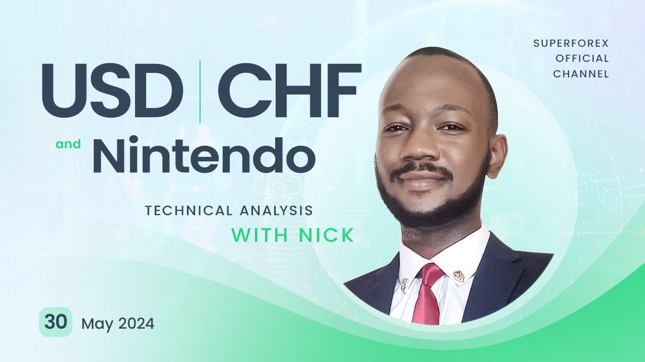 Forex Technical Analysis - USD/CHF | Nintendo | 30.05.2024