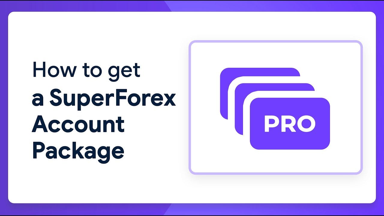 How to order an Account Package | User Guide for Traders | SuperForex